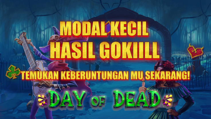 Day of Dead: Strategi Jackpot Ampuh!