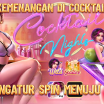 Taktik Kemenangan di Cocktail Nights: Seni Mengatur Spin Menuju Maxwin