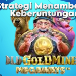 Strategi Menambang Keberuntungan