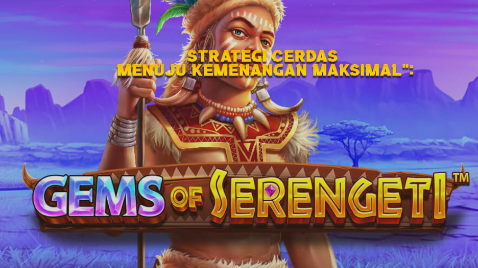 Strategi Cerdas Menuju Kemenangan Maksimal