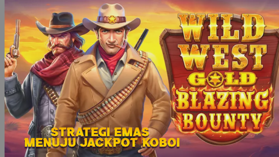 Strategi Emas Menuju Jackpot Koboi
